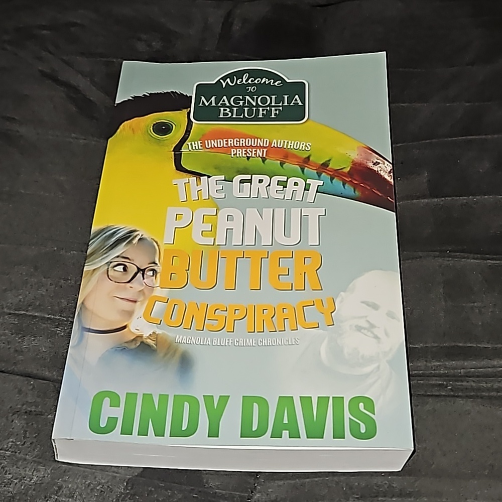 The Great Peanut Butter Conspiracy Magnolia Bluff Crime Chronicles  Cindy Davis - Picture 4 of 7